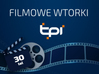Ilustracja: Filmowe wtorki TPI